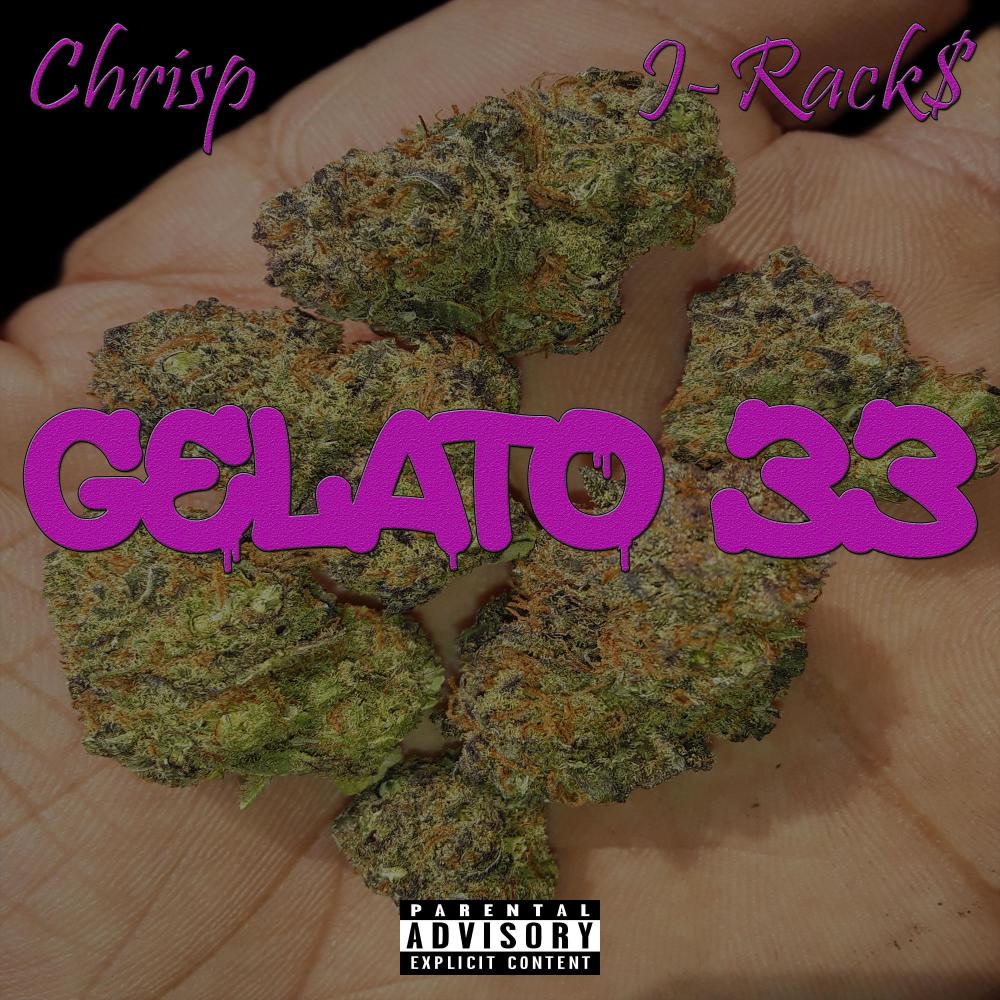 Gelato 33 (feat. Chrisp & BGenius) (Explicit)