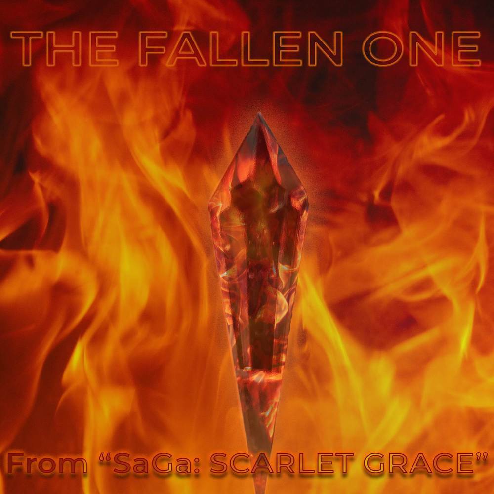 The Fallen One (From "SaGa: Scarlet Grace") (Power Metal Version)