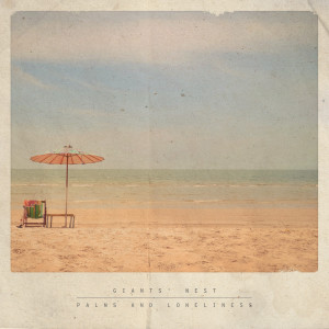 Dengarkan Palms And Loneliness lagu dari Giants' Nest dengan lirik