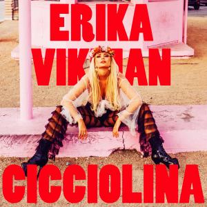 收聽Erika Vikman的Cicciolina歌詞歌曲