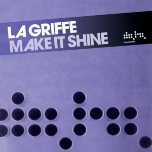 ดาวน์โหลดและฟังเพลง Make It Shine (Radio Edit) พร้อมเนื้อเพลงจาก La Griffe