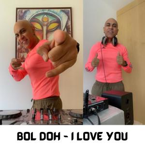 Bol Doh (I love you) (Hip Hop)