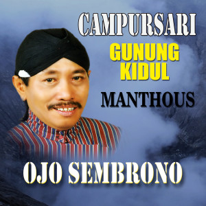 Album Ojo Sembrono oleh Manthous