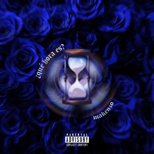 ดาวน์โหลดและฟังเพลง ¿Qué hora es? (Explicit) พร้อมเนื้อเพลงจาก Makenzo Houshi
