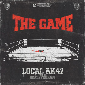 Local Ak47的專輯THE GAME (Explicit)