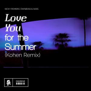 Album Love You For The Summer oleh Nicky Romero