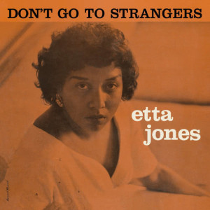 收聽Etta Jones的Something to Remember You By歌詞歌曲