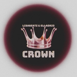 收聽Lisabeatz的Crown (Explicit)歌詞歌曲