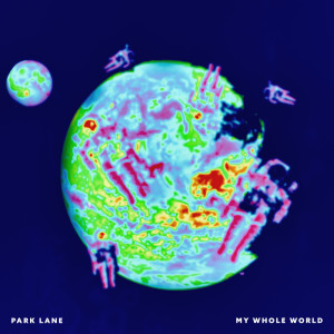 Park Lane的专辑My Whole World