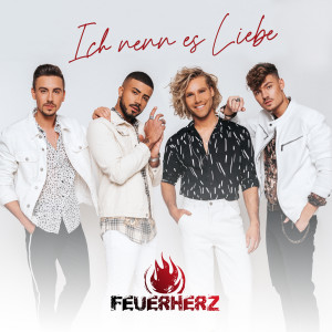 收聽Feuerherz的Ich nenn es Liebe歌詞歌曲
