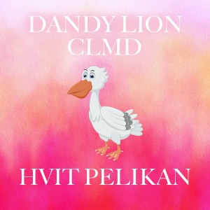 Listen to HVIT PELIKAN song with lyrics from Dandy Lion