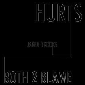 Dengarkan Hurts lagu dari Jared Brooks dengan lirik