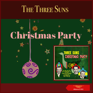 Album Christmas Party (Album of 1952) oleh The Three Suns