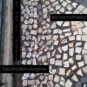 Secos & Molhados的專輯Barulho de Rock e Gesta