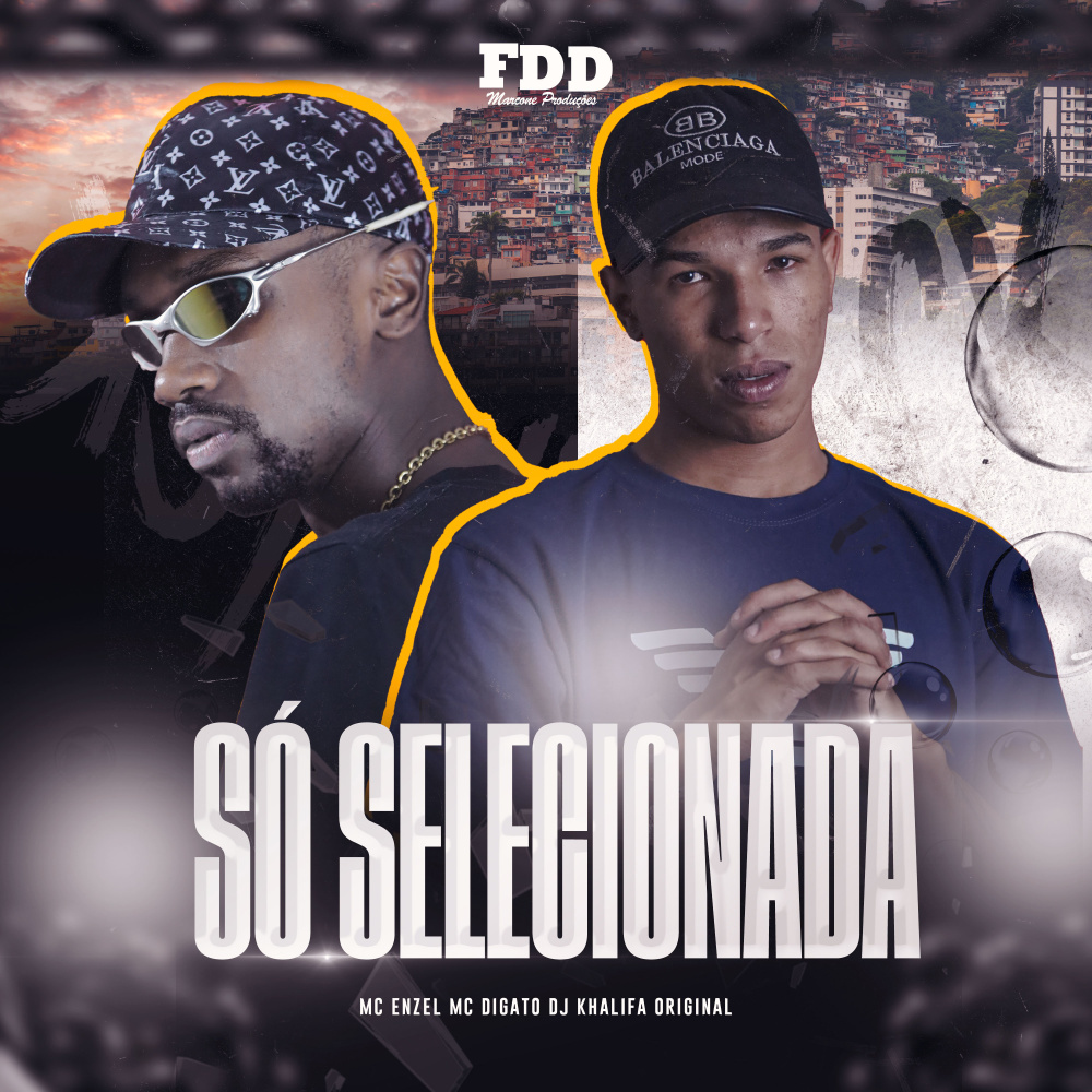 Só Selecionada (Explicit)