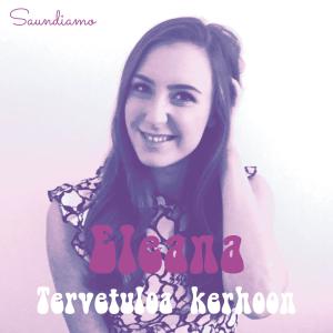ดาวน์โหลดและฟังเพลง Tervetuloa kerhoon พร้อมเนื้อเพลงจาก Eleana