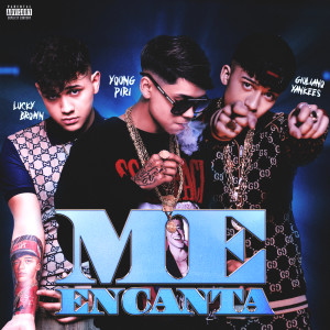 อัลบัม Me Encanta (Explicit) ศิลปิน Giuliano Yankees