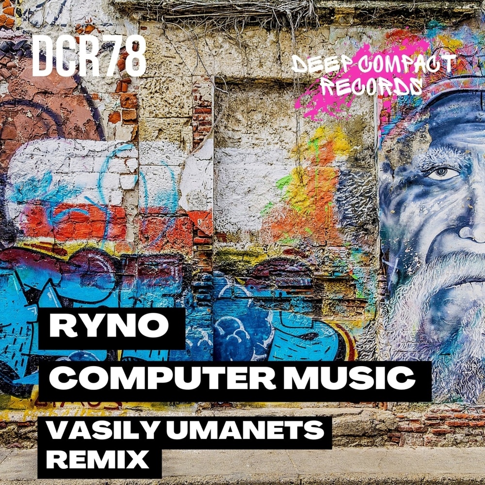 Computer Music (Vasily Umanets Remix)