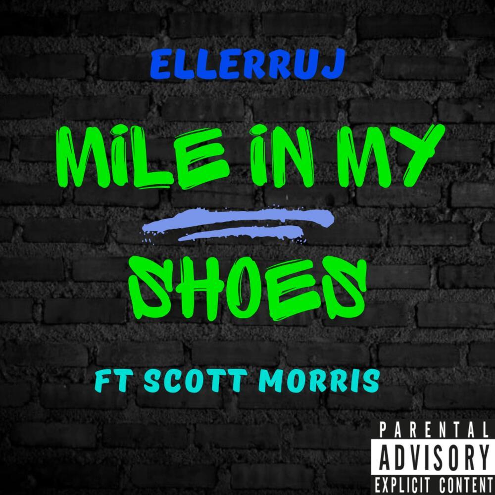 Mile In My Shoes (Explicit)