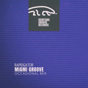 Album Rapidgator (Occasional Mix) oleh Miami Groove