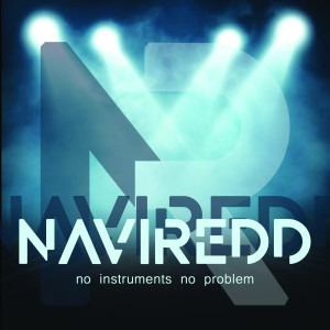 Navi Redd的專輯No Instruments. No Problem