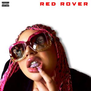 ดาวน์โหลดและฟังเพลง Red Rover (feat. John Gabbana & Doogang) (Explicit) พร้อมเนื้อเพลงจาก LeShaaay