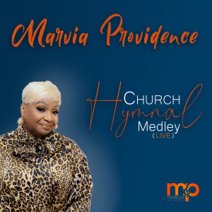 Marvia Providence的專輯Church Hymnal Medley (Live)