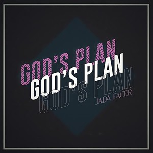 收聽Jada Facer的God's Plan歌詞歌曲