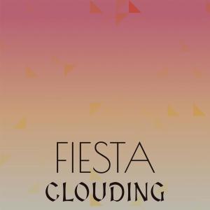 Fiesta Clouding dari Various