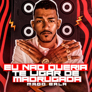 收聽Mc Clark的Eu Não Queria Te Liga de Madrugada (Explicit)歌詞歌曲