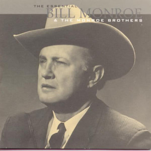 The Essential Bill Monroe