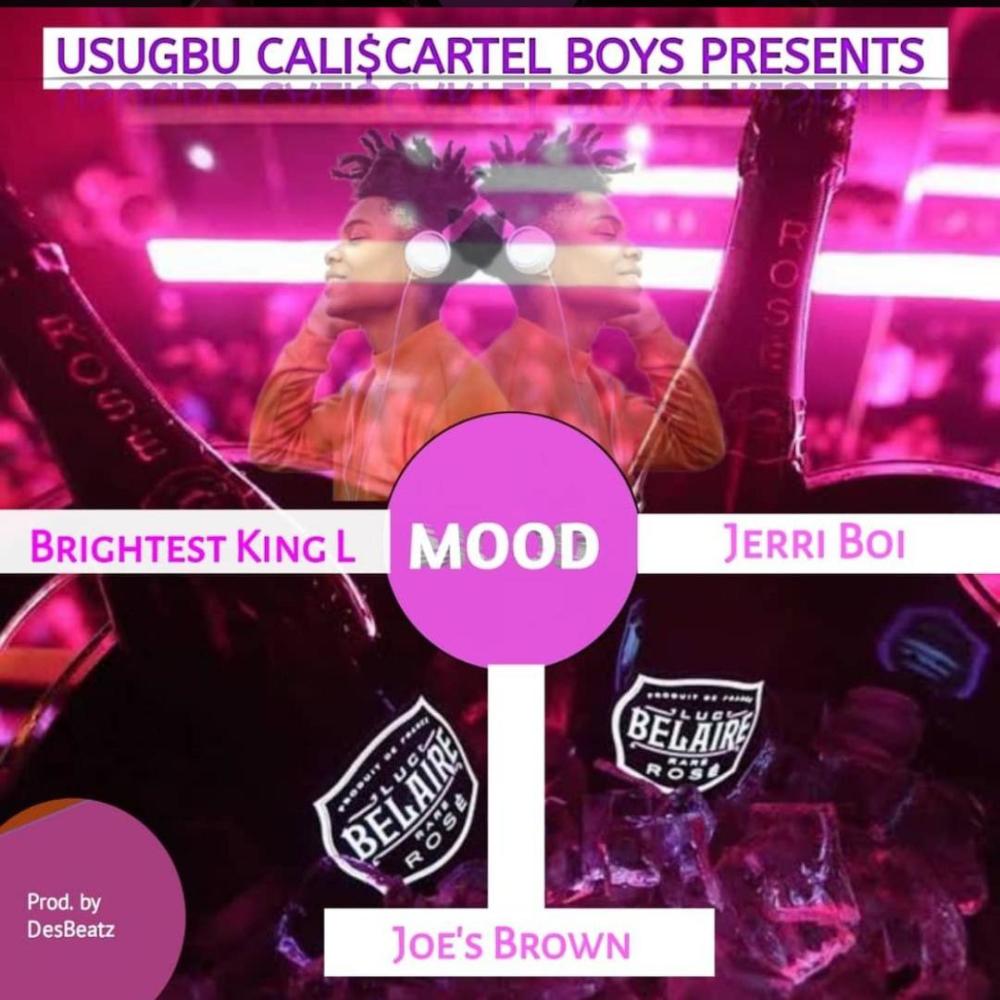 Mood (feat. Brightest King L & Joe's Brown)