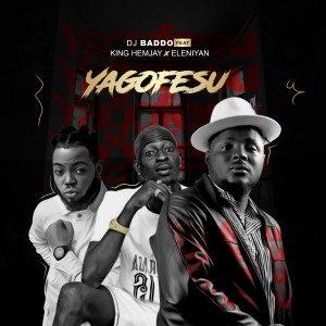 收聽DJ Baddo的Yagofesu歌詞歌曲