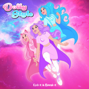 อัลบัม Kick It & Break It ศิลปิน Dolly Style
