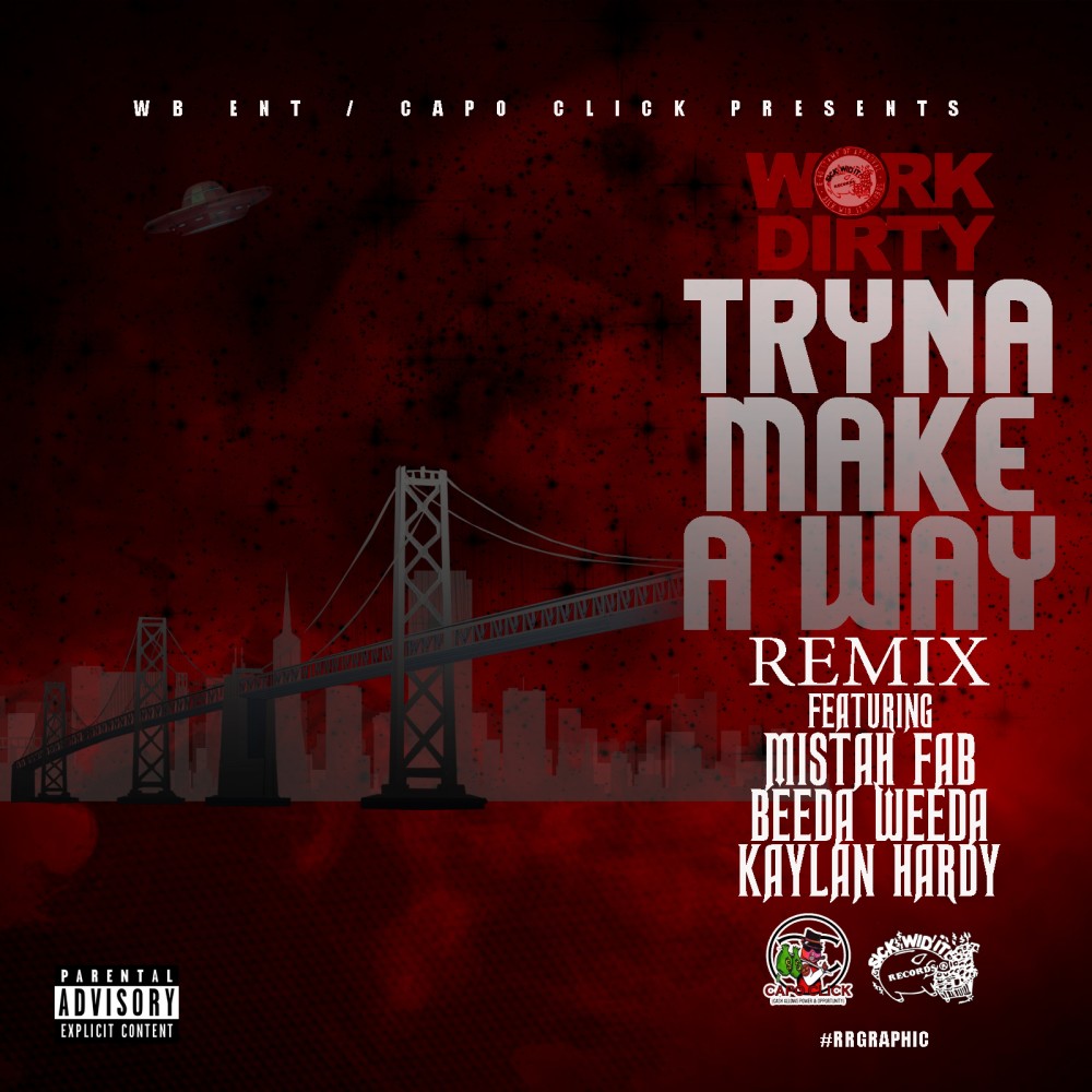 Tryna Make a Way (Remix) (Remix|Explicit)