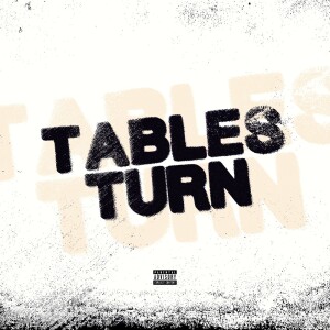 Deno的专辑Tables Turn (Explicit)