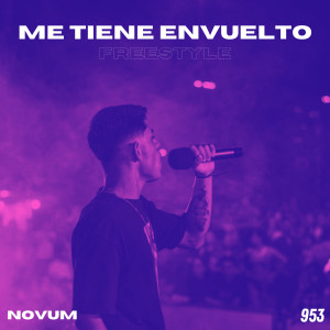 Album Me Tiene Envuelto Freestyle oleh Novum