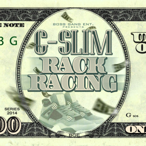 Listen to Rack Racing (Explicit) song with lyrics from G Slim
