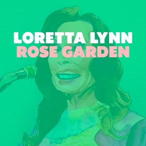 Loretta Lynn的專輯Rose Garden