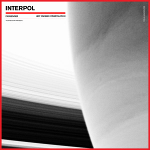 Album Passenger (Jeff Parker Interpolation) oleh Interpol
