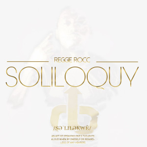 Album Soliloquy from Reggie Rocc