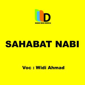 Listen to Sahabat Nabi song with lyrics from Widi Ahmad