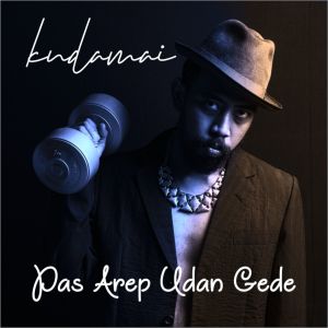 Listen to Pas Arep Udan Gede song with lyrics from Kudamai