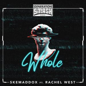 收聽skemaddox的Whole歌詞歌曲