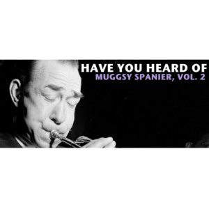 ดาวน์โหลดและฟังเพลง Red-Hot Mama พร้อมเนื้อเพลงจาก Muggsy Spanier