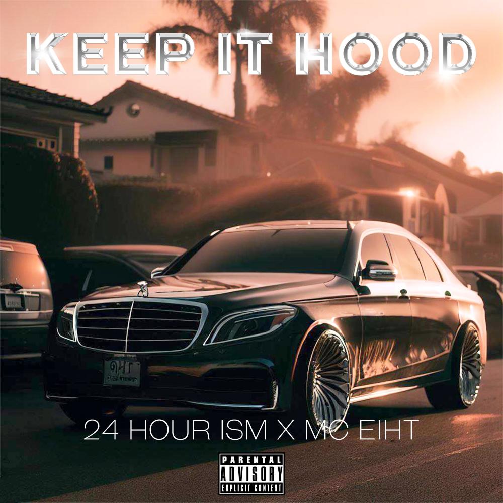 Keep It Hood (feat. MC Eiht) (Explicit)