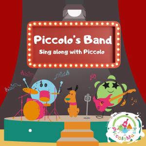Piccolo Music的專輯Piccolo's Band - Sing along with Piccolo