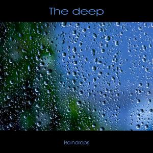 The Deep的專輯Raindrops