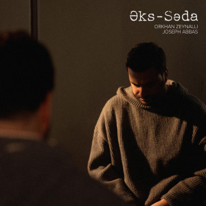 Album Əks-Səda from Orkhan Zeynalli