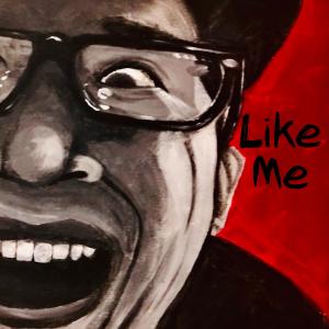 收听Loon E Lou的Like Me (Explicit)歌词歌曲